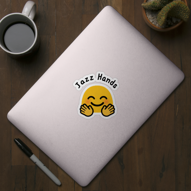 Jazz Hands Emoji Happiness Sticker TeePublic